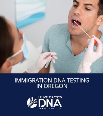 oregon dna test for immigration