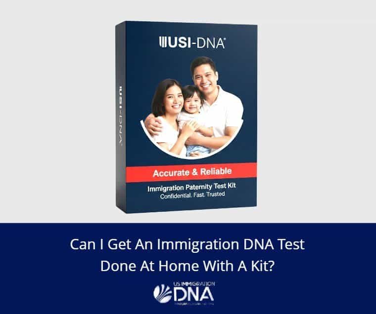 home dna test for immigration purposes